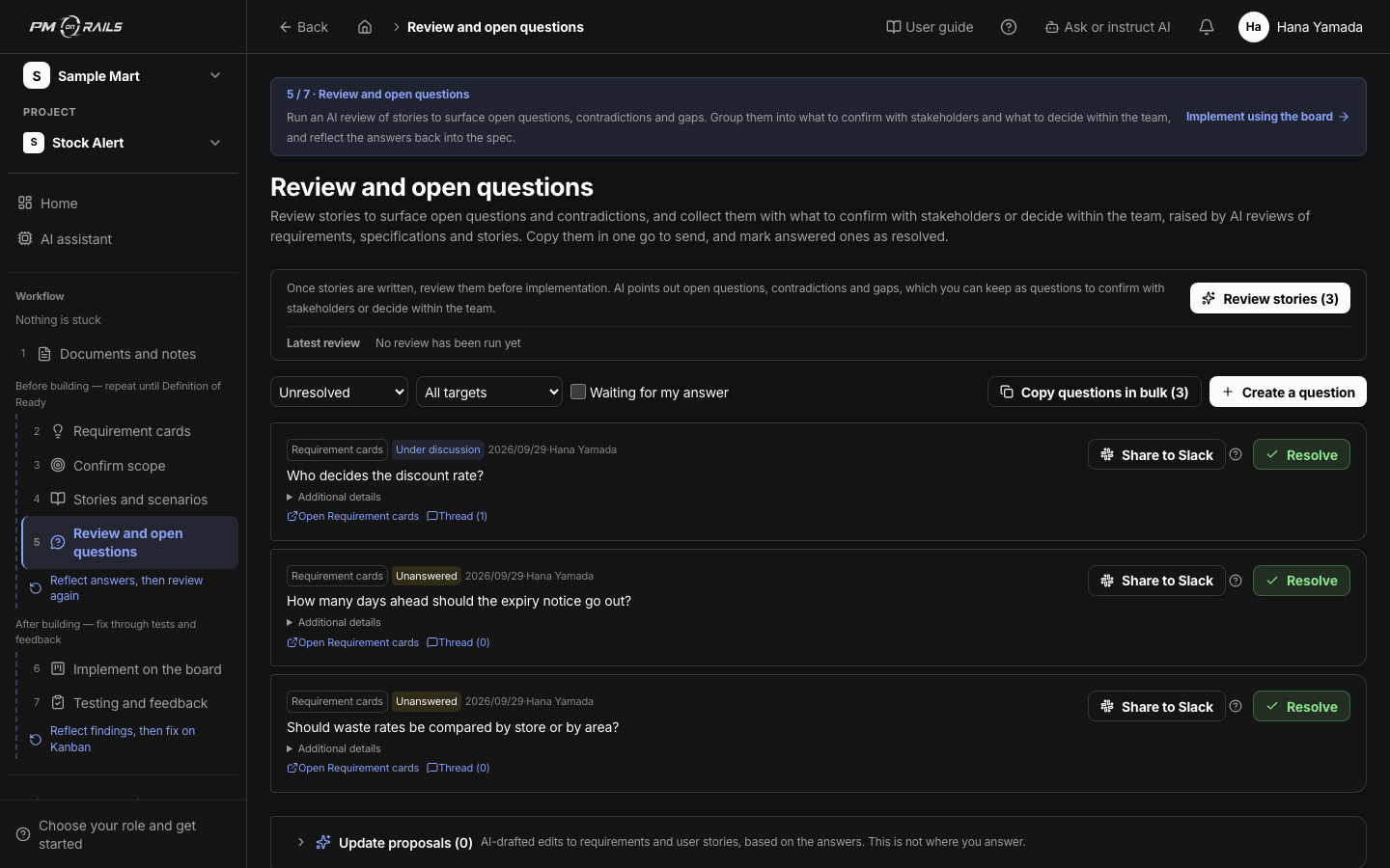 PM on Rails open-questions screen. Unresolved asks, owners and answer status in one list. This is the screen that stops the weekly PM loss of guessing what to ask and putting Slack answers back into specs.