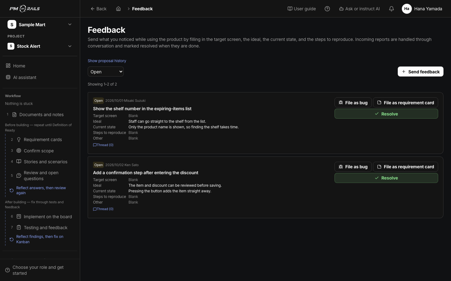 PM on Rails feedback. Input from the field listed with proposed spec changes you can approve, adjust or reject. AI does the thinking, the PM decides.