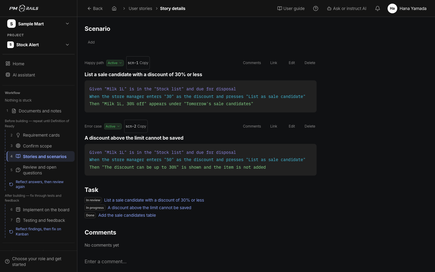 PM on Rails acceptance scenario. The steps that define done, written as Given, When, Then in plain language. You can verify the result without technical expertise.