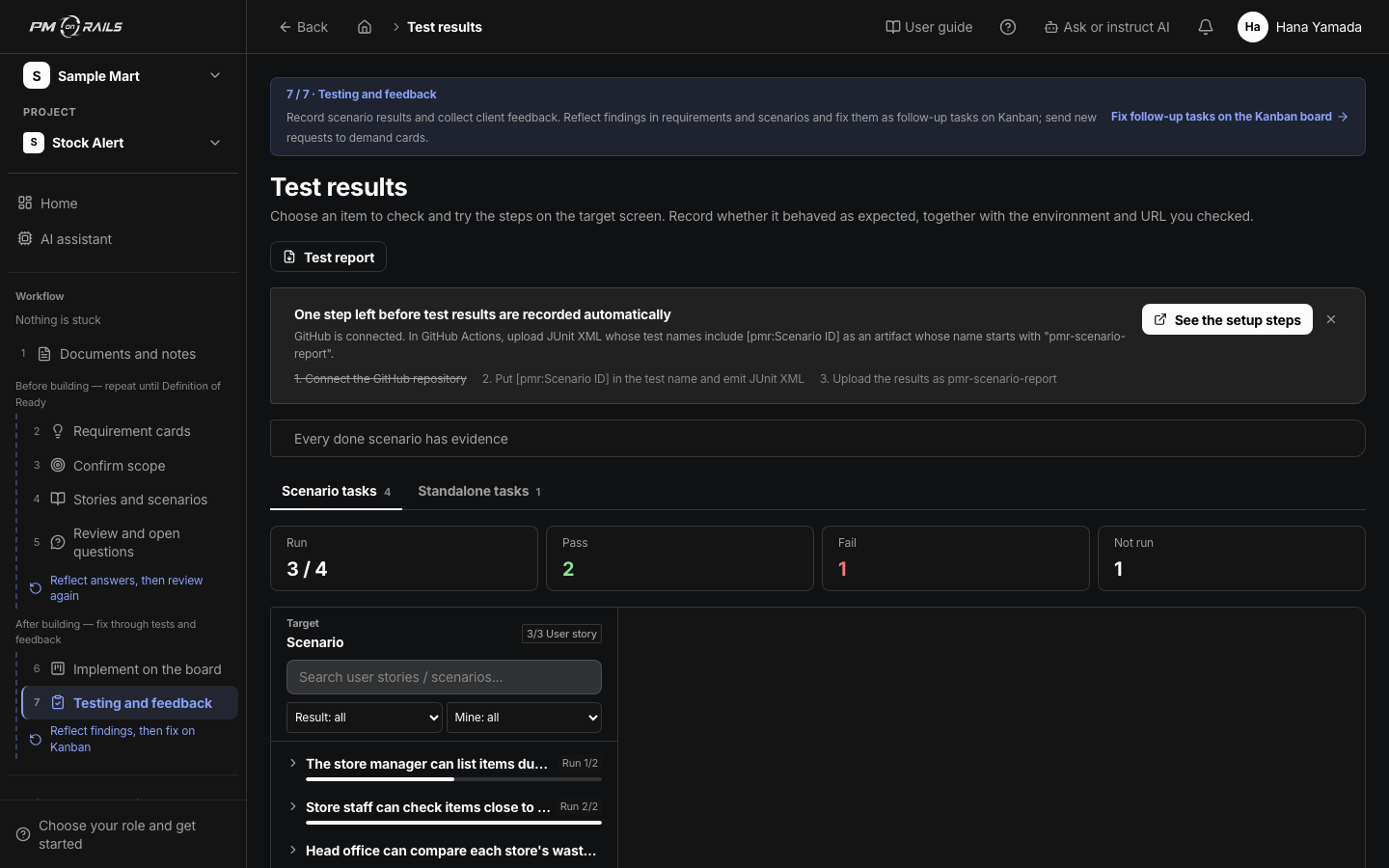 PM on Rails test results. Pass or fail and evidence per scenario. “It works” is no longer verbal; it is a result against the acceptance criteria.